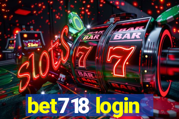 bet718 login